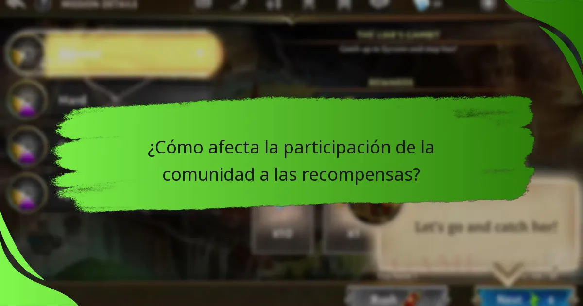 ¿Cómo afecta la participación de la comunidad a las recompensas?