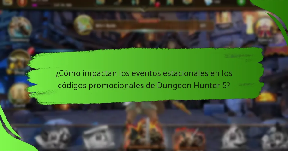 ¿Cómo impactan los eventos estacionales en los códigos promocionales de Dungeon Hunter 5?