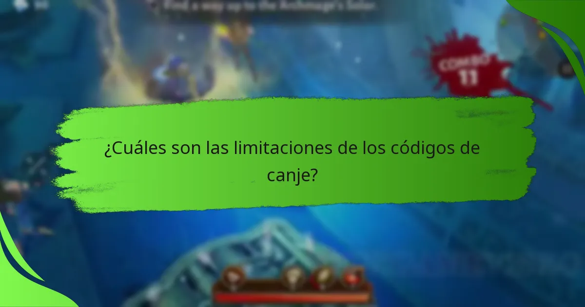 ¿Cuáles son las limitaciones de los códigos de canje?