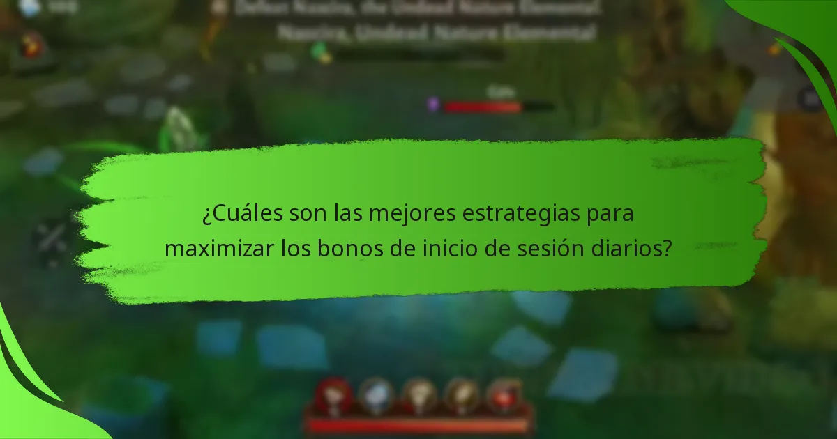 ¿Cuáles son las mejores estrategias para maximizar los bonos de inicio de sesión diarios?