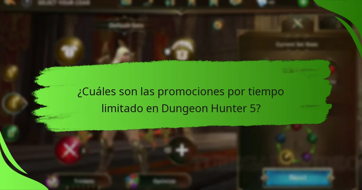 ¿Cuáles son las promociones por tiempo limitado en Dungeon Hunter 5?