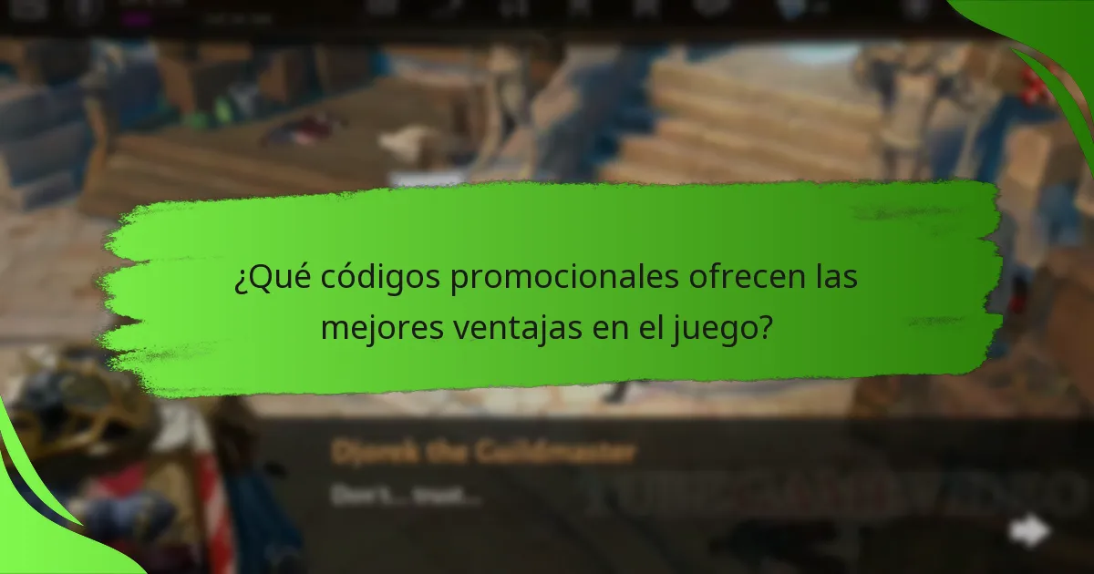 ¿Qué códigos promocionales ofrecen las mejores ventajas en el juego?