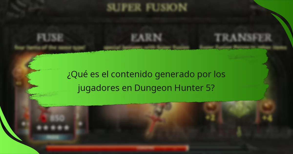 ¿Qué es el contenido generado por los jugadores en Dungeon Hunter 5?