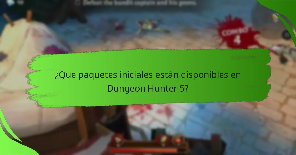 ¿Qué paquetes iniciales están disponibles en Dungeon Hunter 5?