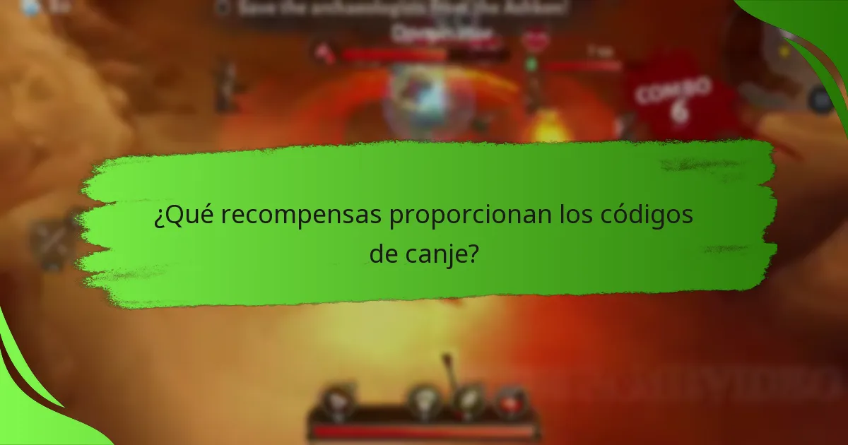 ¿Qué recompensas proporcionan los códigos de canje?